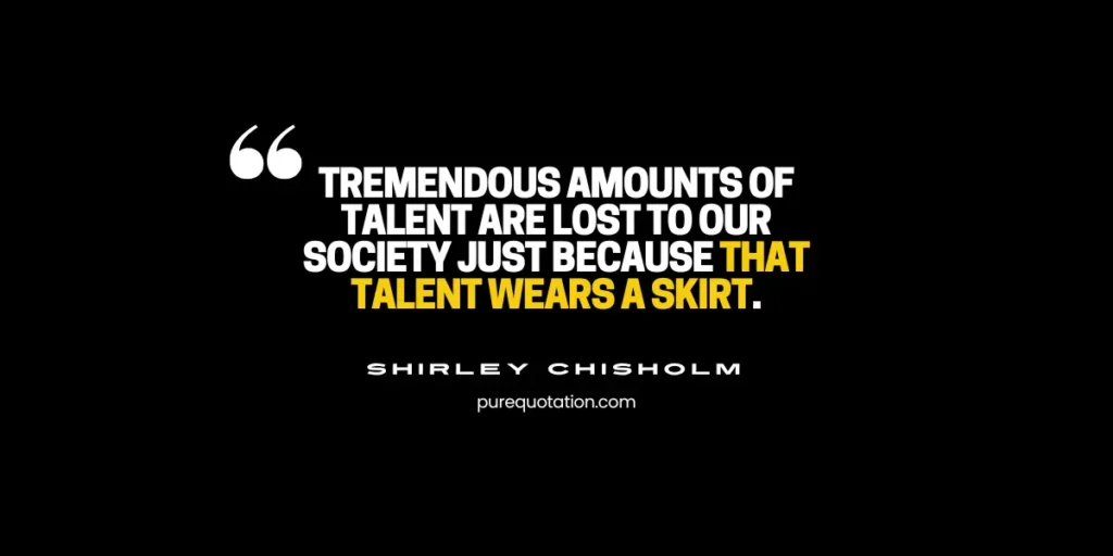 shirley-chisholm-quotes
