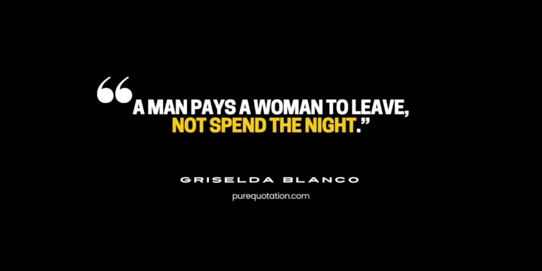 griselda-blanco-quotes